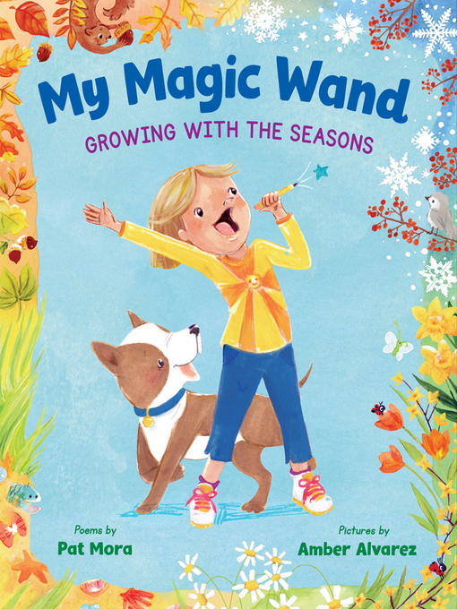Title details for My Magic Wand by Pat Mora - Available
